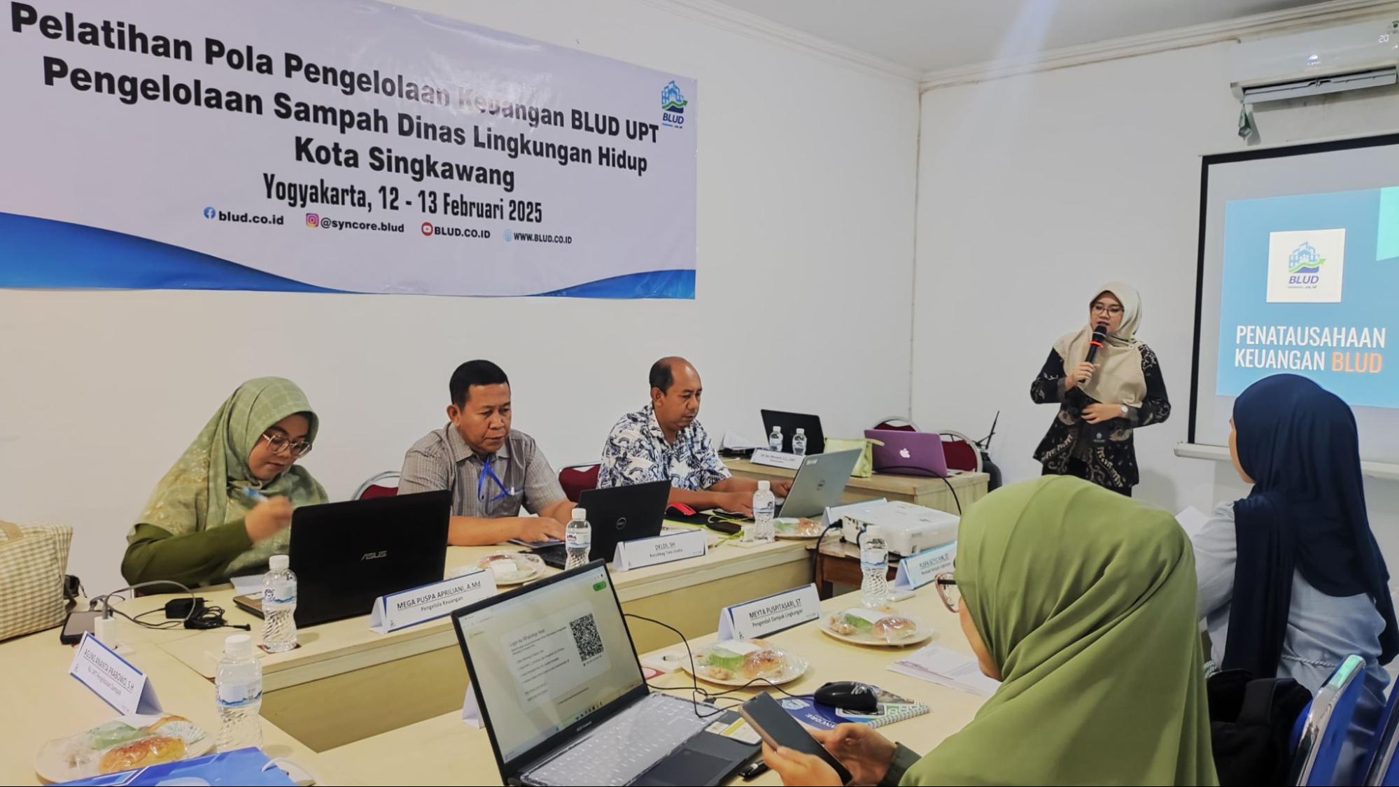 Pelatihan PPK BLUD, Langkah Awal UPTD Pengelolaan Persampahan Singkawang Menuju BLUD