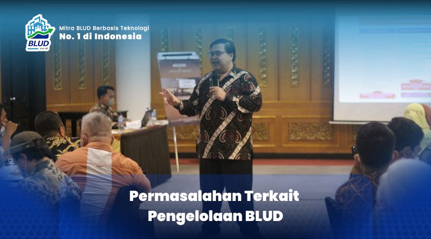 Permasalahan Terkait Pengelolaan BLUD