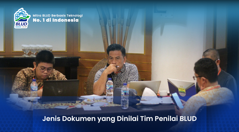 Jenis Dokumen yang Direview Tim Penilai BLUD