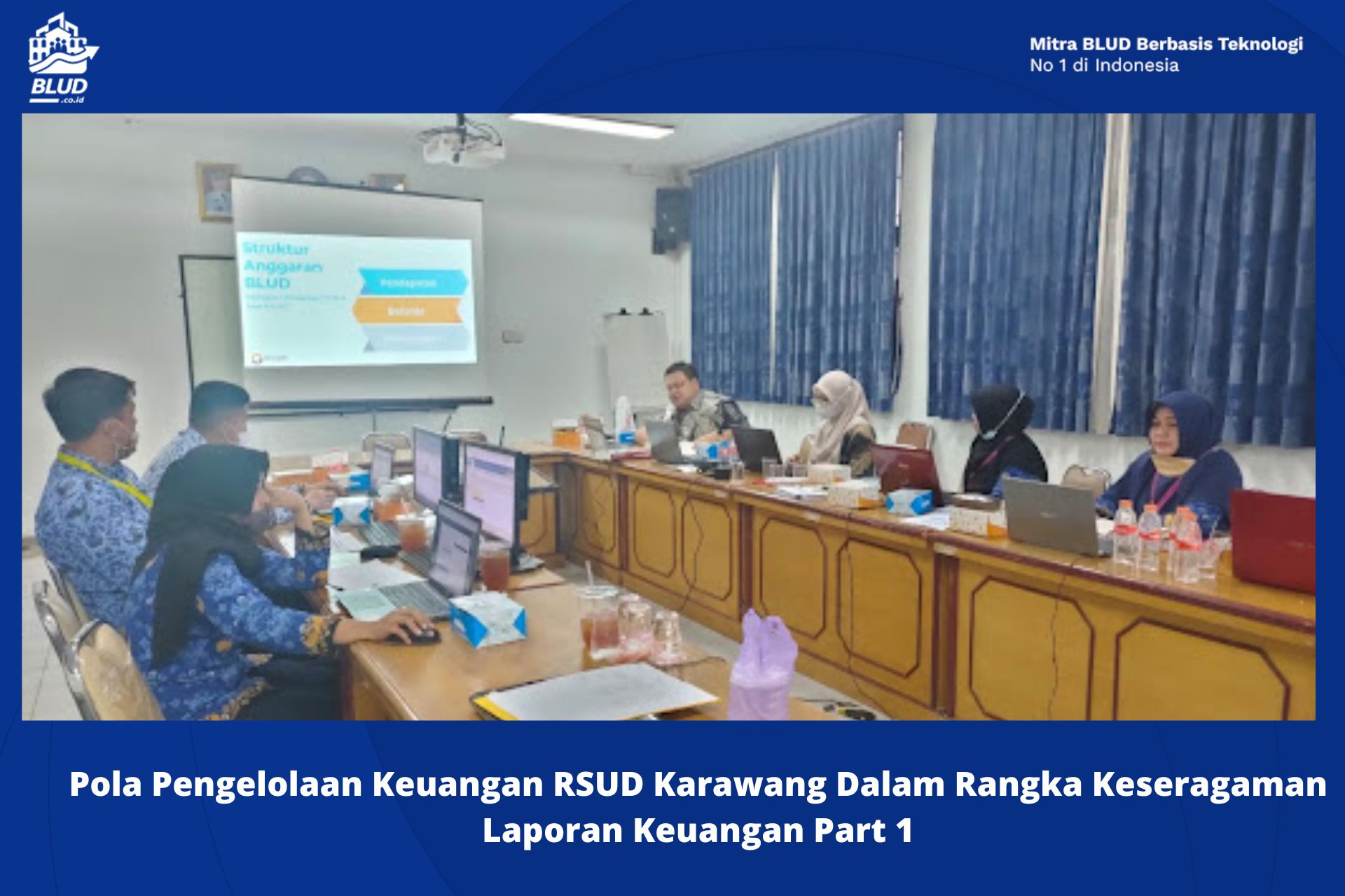 Pola Pengelolaan Keuangan RSUD Karawang Dalam Rangka Keseragaman Laporan Keuangan Part 1