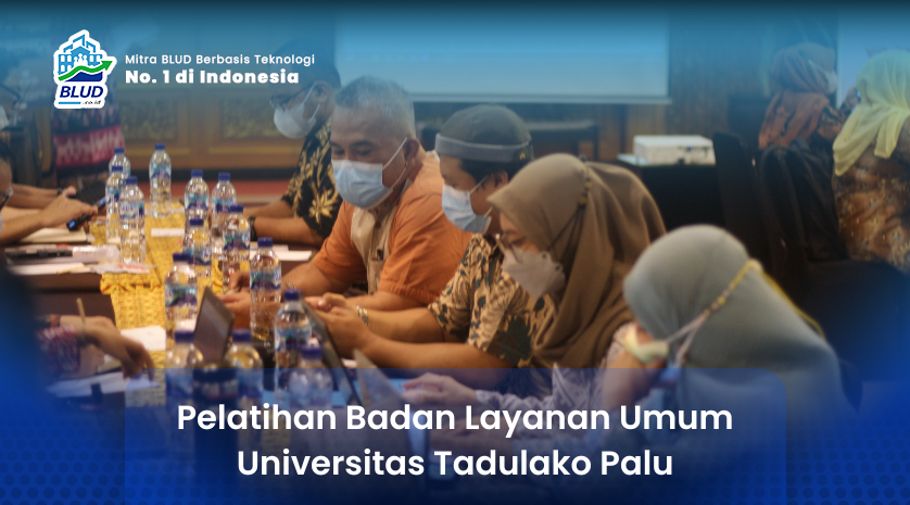 Pelatihan BLU Universitas Tadulako Palu