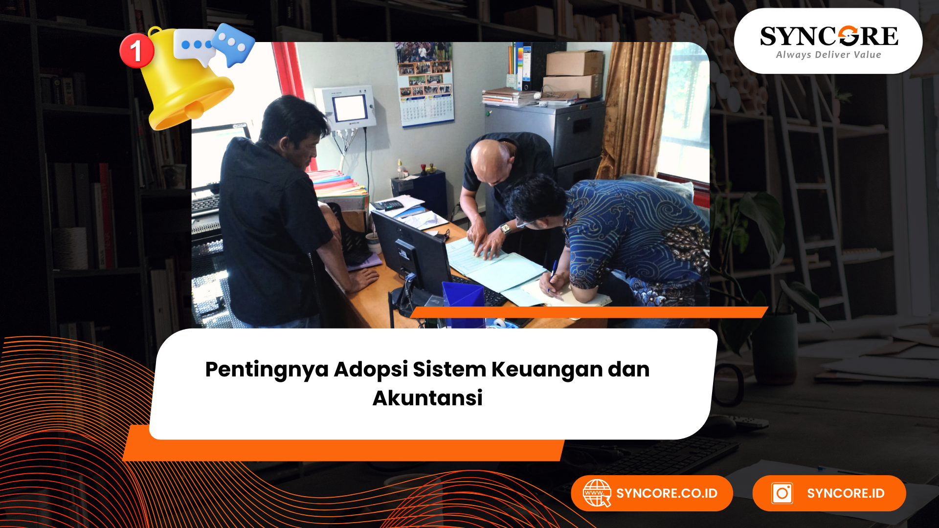 Pentingnya Adopsi Sistem Keuangan dan Akuntansi